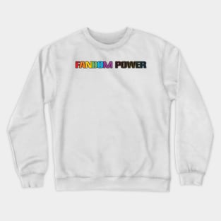 Fandom Power (80s Retro) Crewneck Sweatshirt